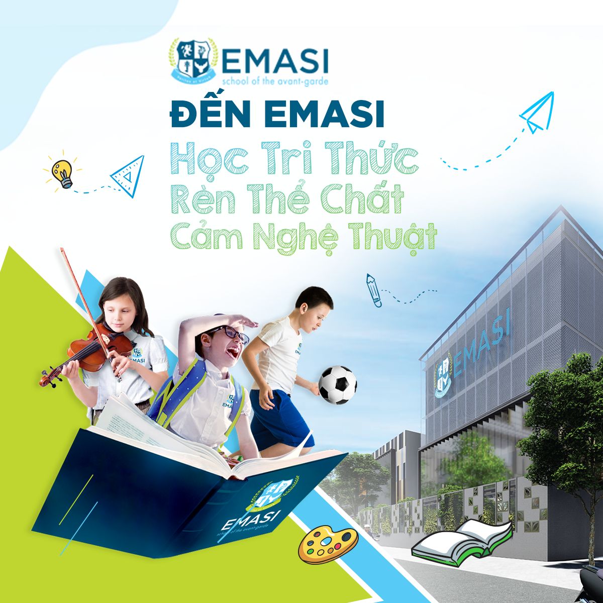 Học Sinh Cần Học Tri Thức, Rèn Thể Chất, Cảm Nghệ Thuật