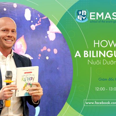 Buổi Chia sẻ trực tuyến: Nuôi dưỡng trẻ song ngữ